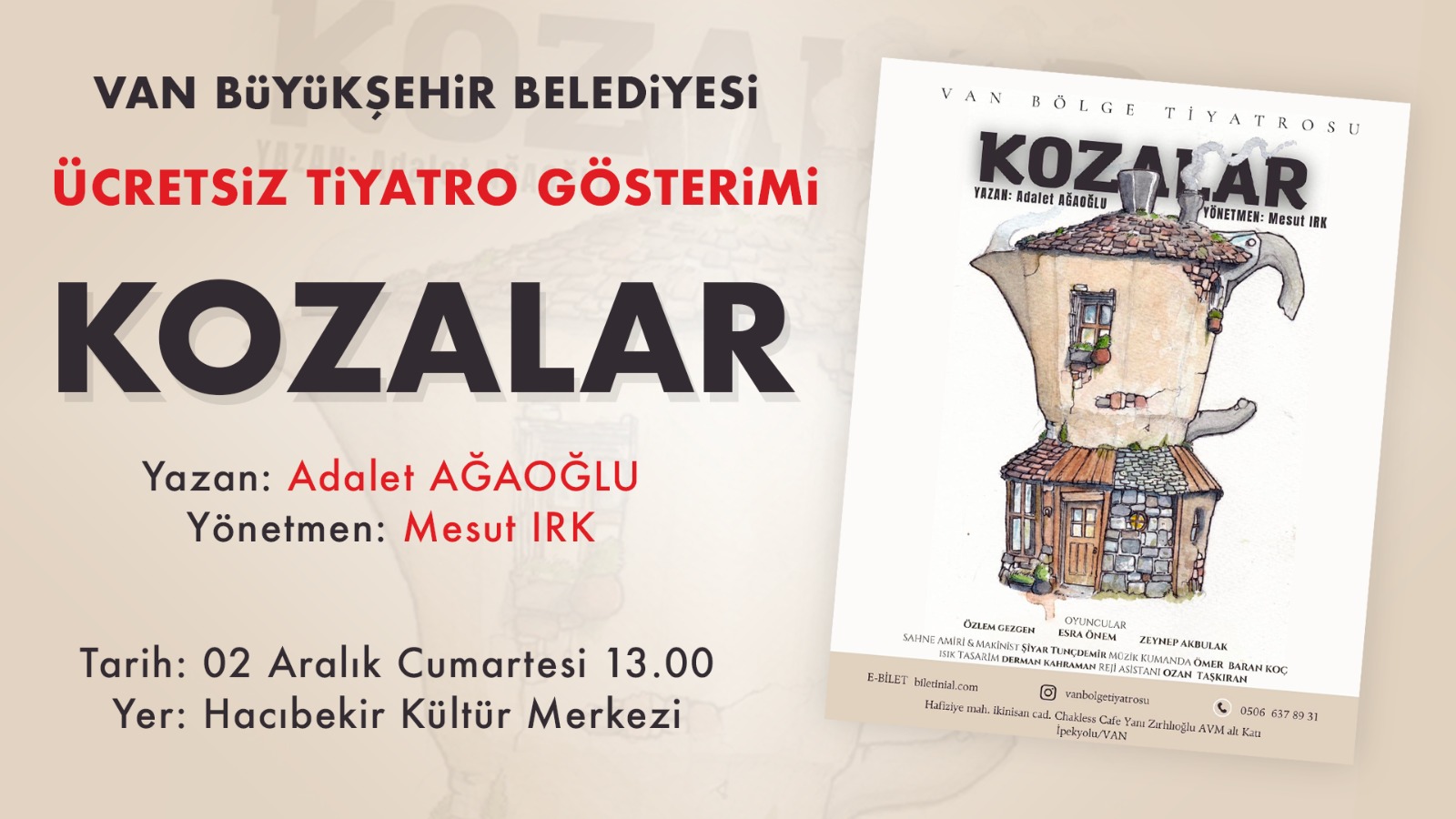 Van’da “KOZALAR” tiyatro oyunu sanatseverlerle buluşuyor