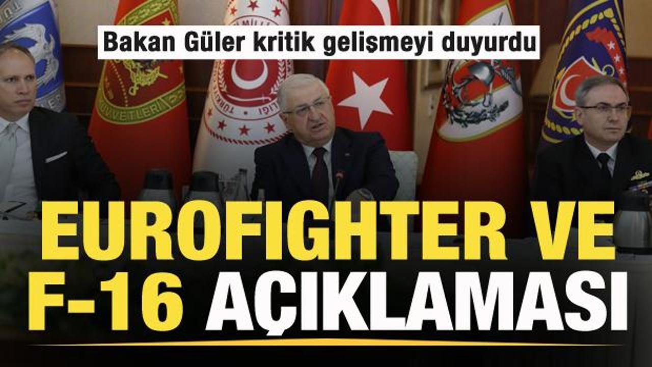 Bakan Güler’den net mesaj: F-16 ve Eurofighter açıklaması