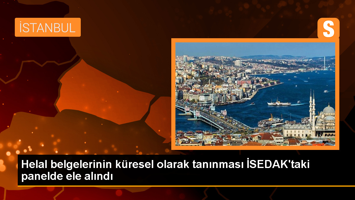 Helal belgelerinin küresel tanınması için adımlar atıldı