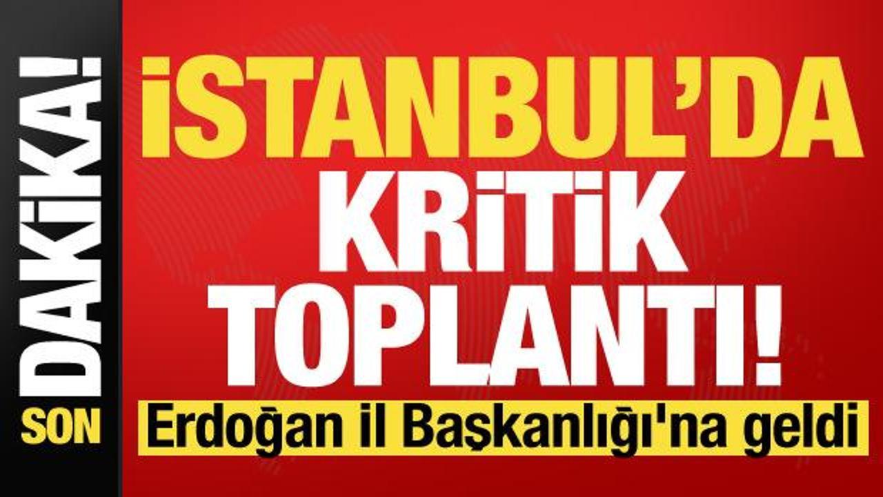İstanbul’da kritik toplantı! Başkan Erdoğan AK Parti İl Başkanlığı’nda!