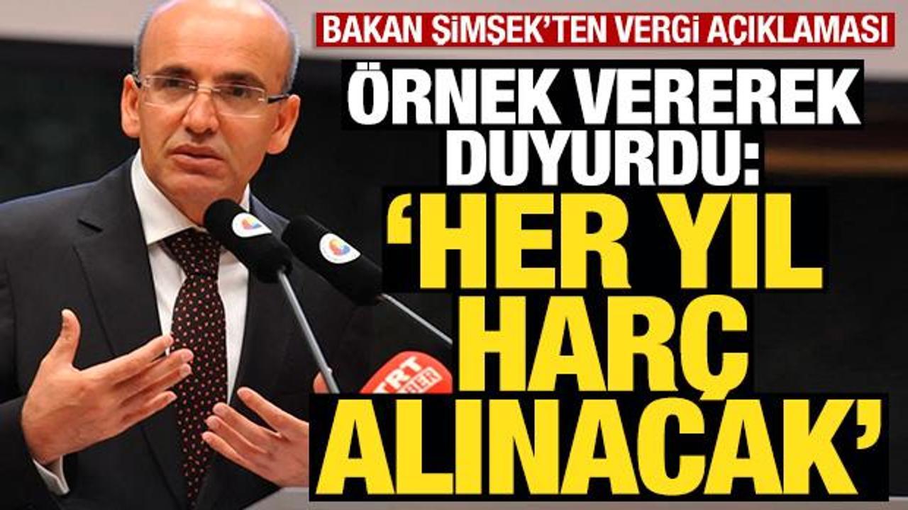 Mehmet Şimşek’ten vergi açıklaması: ‘Her yıl harç alınacak’