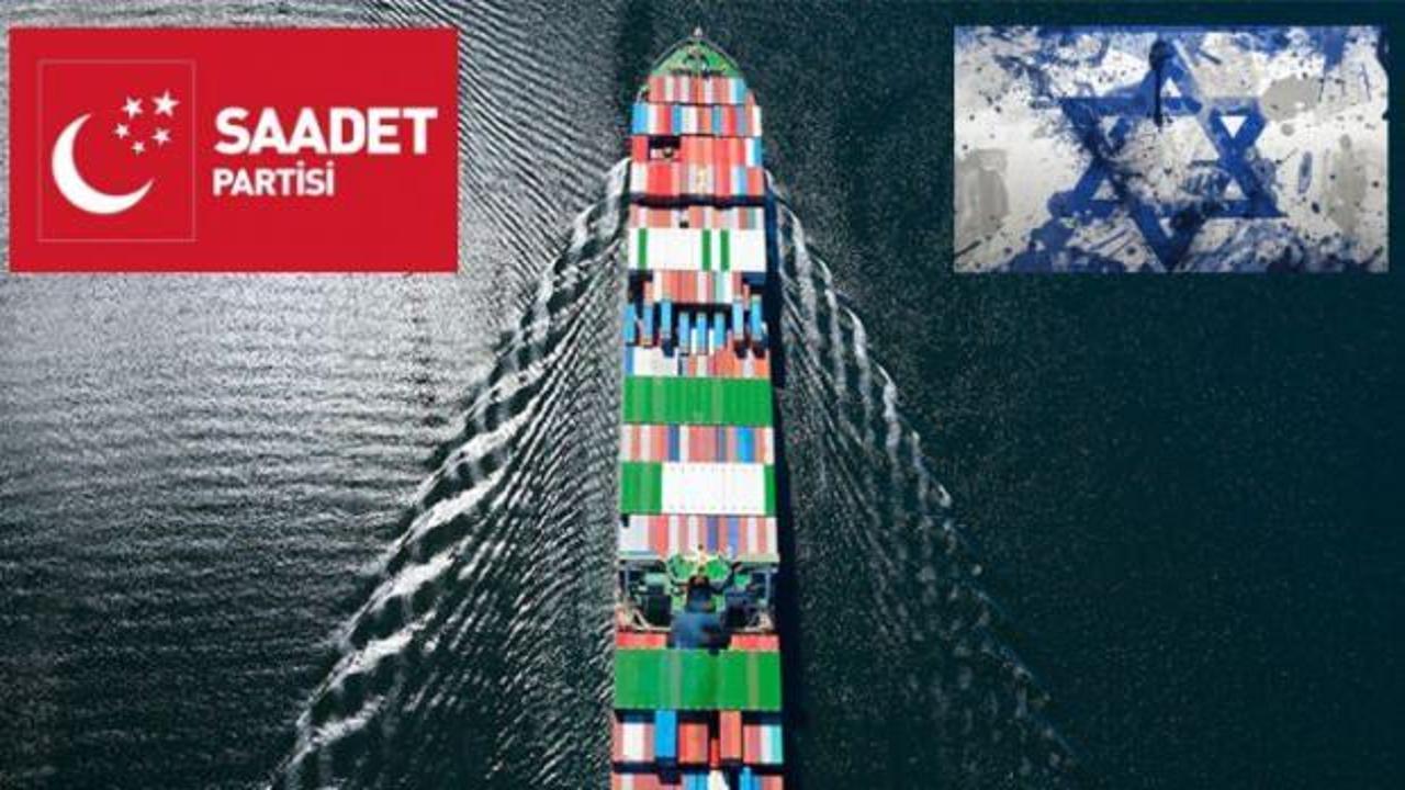 Saadet’in ilçe başkanı İsrail’e gıda ürünü satmış