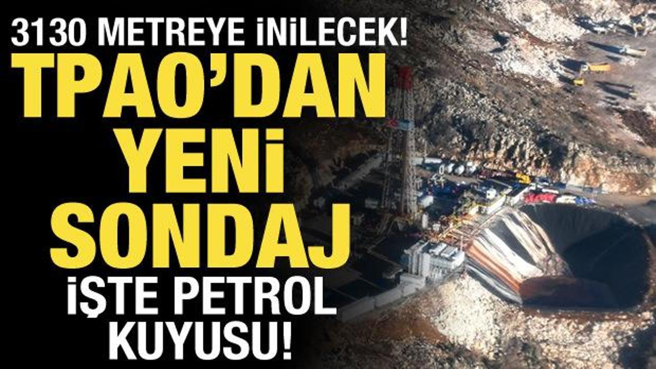 TPAO’dan yeni sondaj! 3130 metreye inilecek! İşte yeni petrol kuyusu