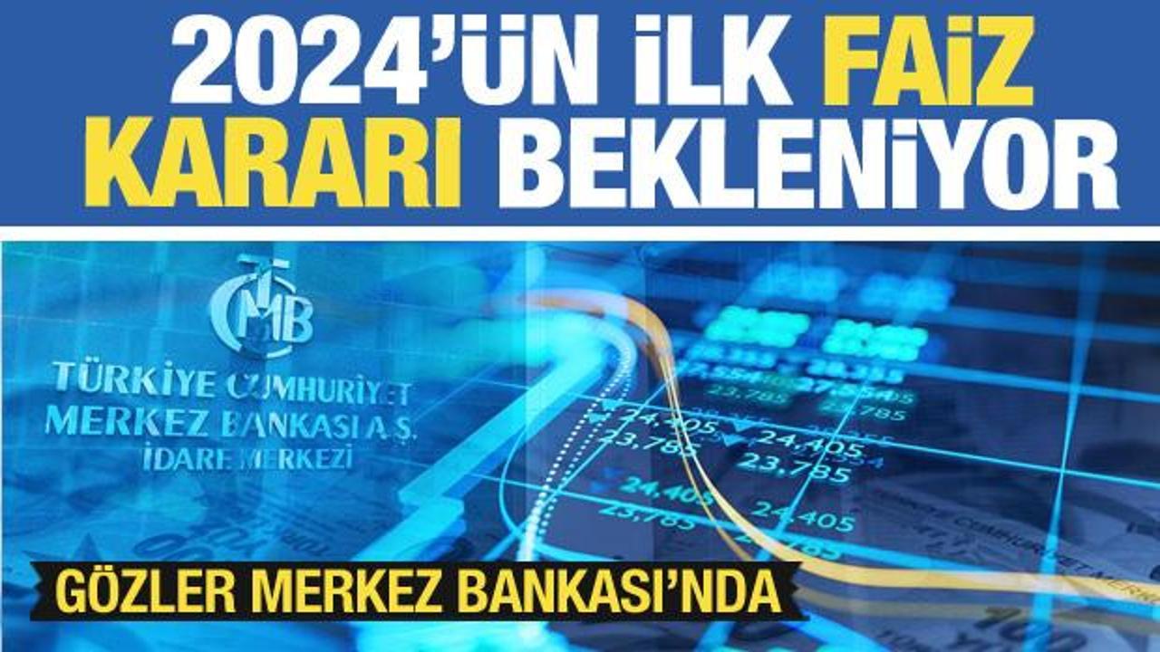 Merkez Bankası 2024’ün ilk faiz kararını açıklıyor