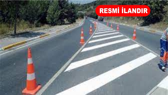 KARAYOLLARI DÜŞEY İŞARETLEME İŞİ YAPTIRACAK