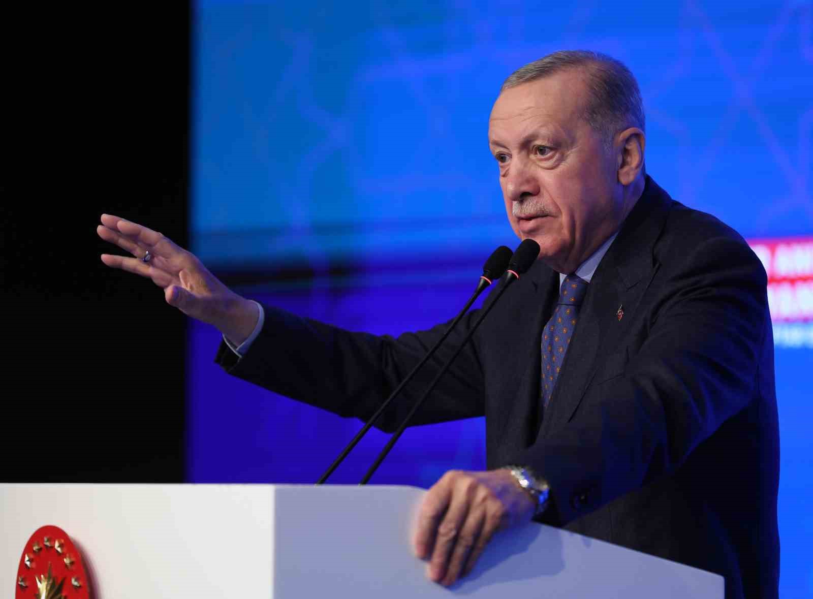 Cumhurbaşkanı Erdoğan: 