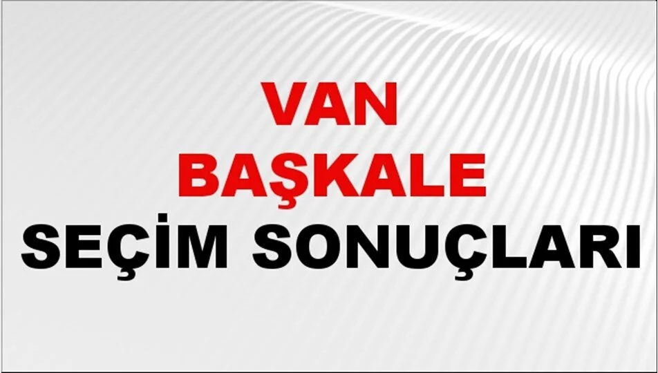Van Başkale Belediyesini DEM Parti kazandı