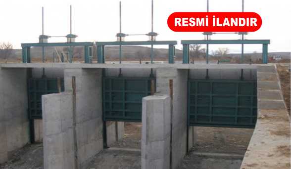 DEVLET SU İŞLERİ 17. BÖLGE REGÜLATÖR TESİSLERİ ONARIM İŞİ YAPTIRACAK