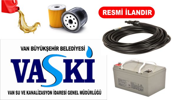 VASKİ MADENİ YAĞ FİLTRE VE AKÜ İLE KANAL AÇMA HORTUMLARI VE APARATLARI SATIN ALACAK