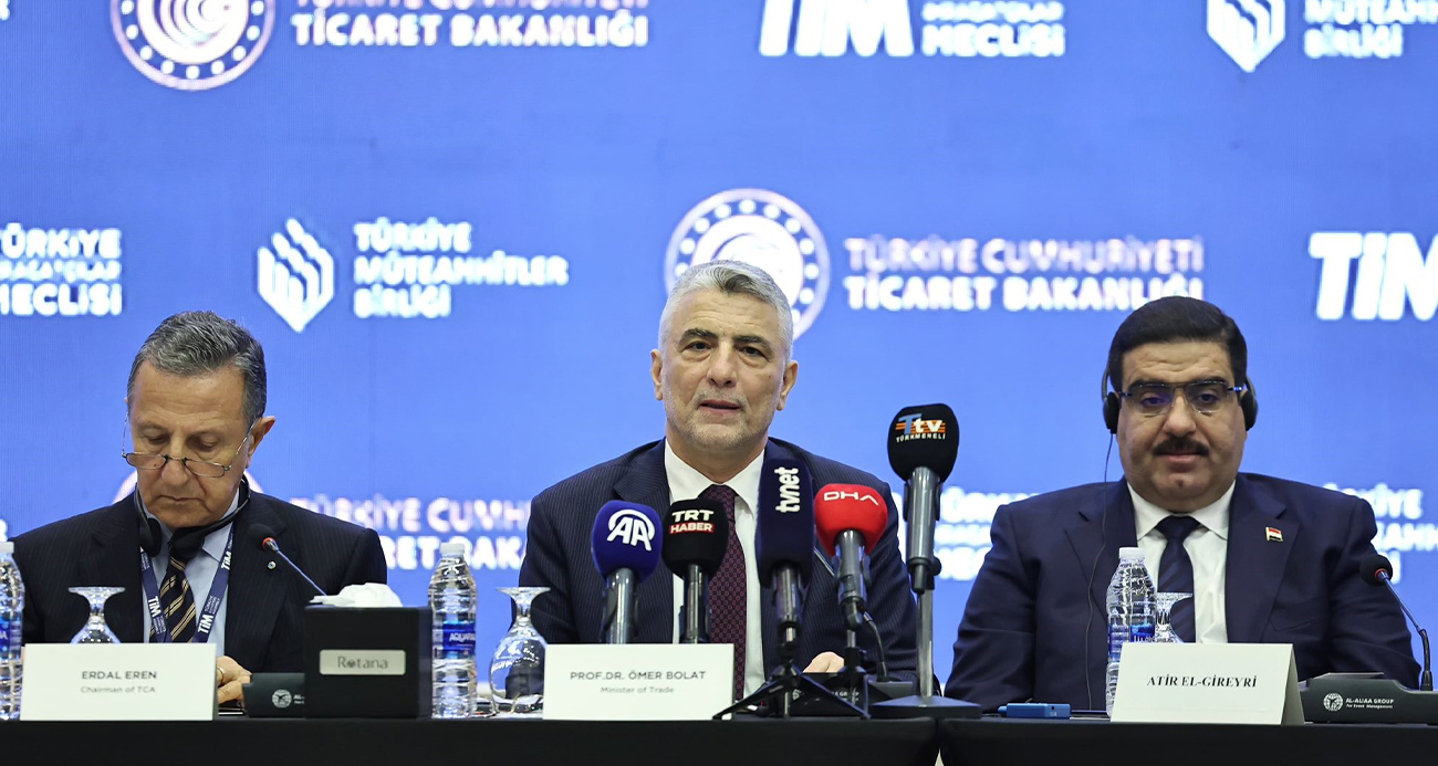 Ticaret Bakanı Bolat: “Irak’ın Büyük Kalkınma Yolu Projesi’nde bulunmaya hazırız”