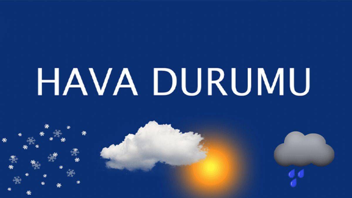 Van’da bugün hava durumu nasıl olacak?