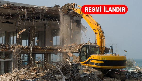 İPEKYOLU BELEDİYESİ BİNA YIKIM İŞİ YAPTIRACAKTIR