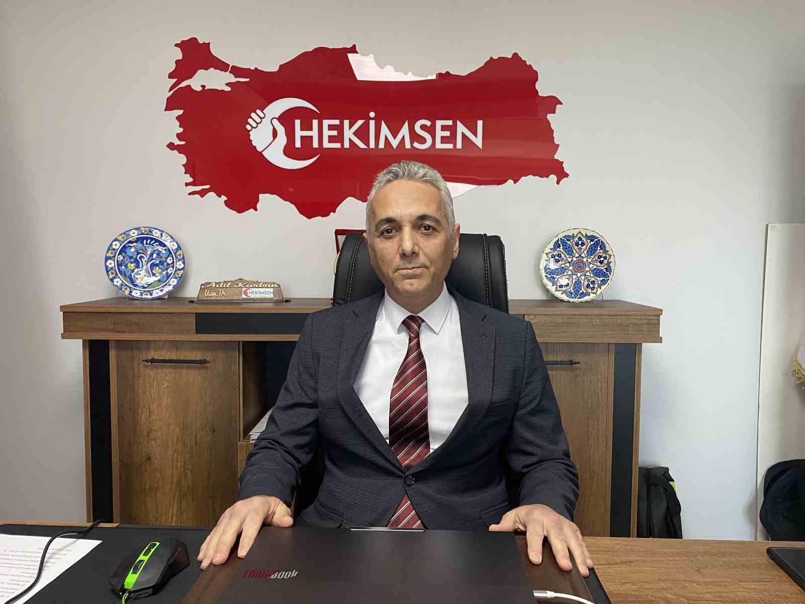 HEKİMSEN Genel Başkanı Adil Kurban: “Mevzuatlar güncellenmeli, polisler korunmalı”