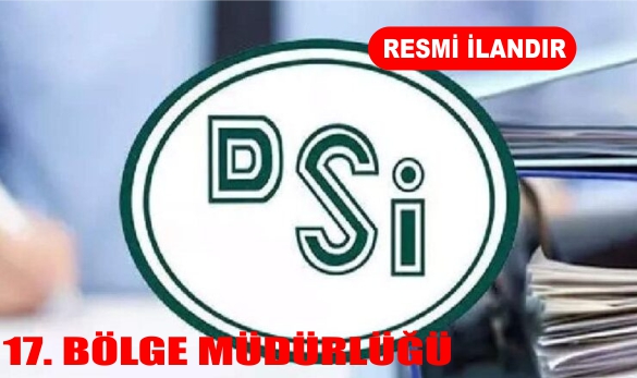DSİ 17. BÖLGE MÜDÜRLÜĞÜNDEN DÜZELTME İLANI