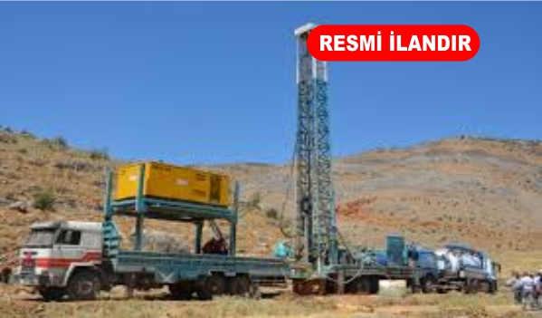 VASKİ İÇME SUYU AMAÇLI SONDAJ KUYUSU İŞİ YAPTIRACAKTIR