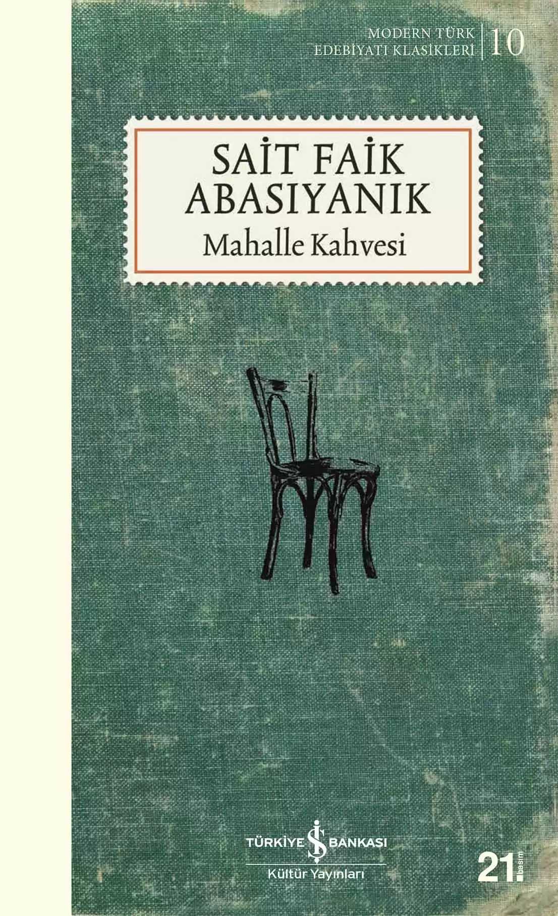Mahalle Kahvesi Kimin Eseri? İşte Sait Faik’in Efsane Öykü Kitabı