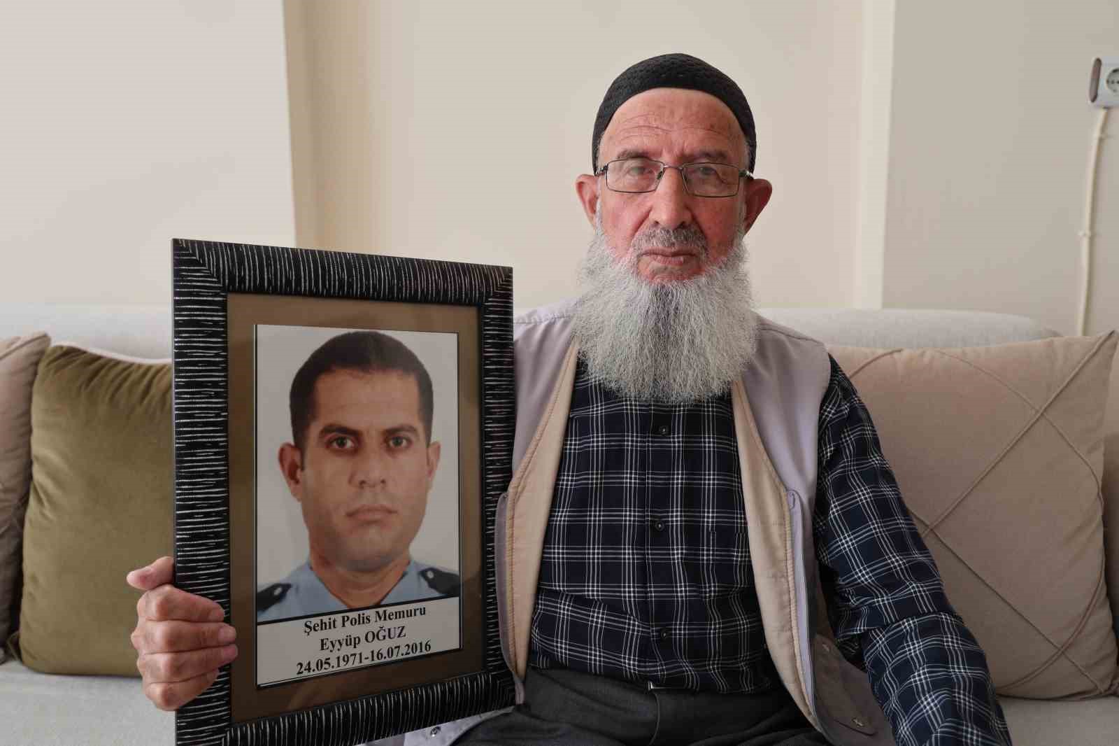 Şehit Babası: “15 Temmuz gelince canımız ciğerimiz yanıyor”