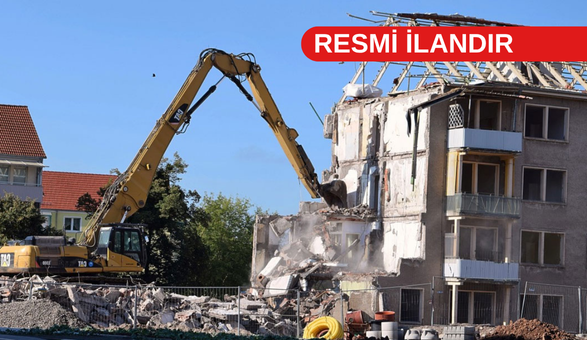BİNA YIKIM İŞLERİ YAPILACAKTIR