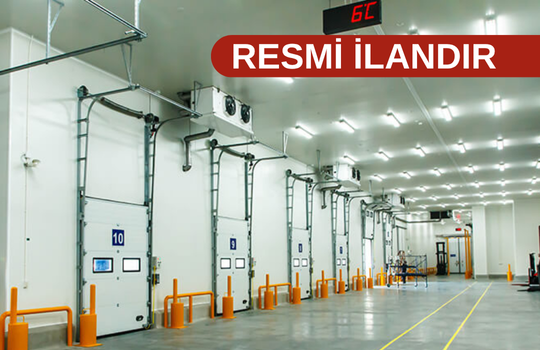 SOĞUK HAVA DEPOSU YAPTIRILACAKTIR